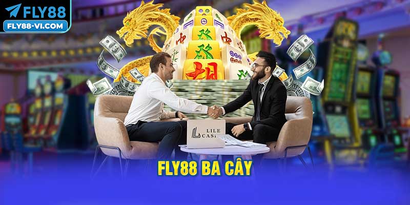 Ba cây Fly88